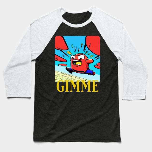 Gimme Monster Baseball T-Shirt by DreamsofDubai